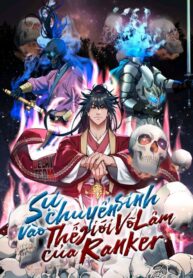 su-chuyen-sinh-vao-the-gioi-vo-lam-cua-ranker