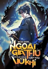 dua-con-ngoai-gia-thu-co-kha-nang-hap-thu-vu-khi