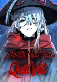 nguoi-mai-tang-quai-vat