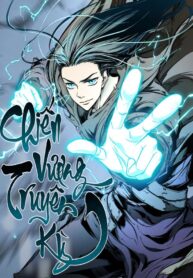 chien-vuong-truyen-ky