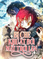 bi-che-khuat-boi-mat-troi-lan