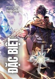 phep-thuat-cua-nguoi-tro-ve-phai-dac-biet