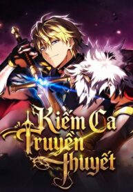 kiem-ca-truyen-thuyet