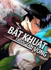 bat-khuat-truoc-tan-vong